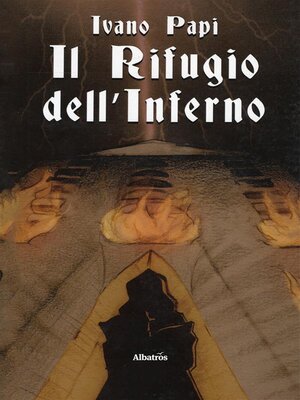 cover image of Il Rifugio dell'inferno